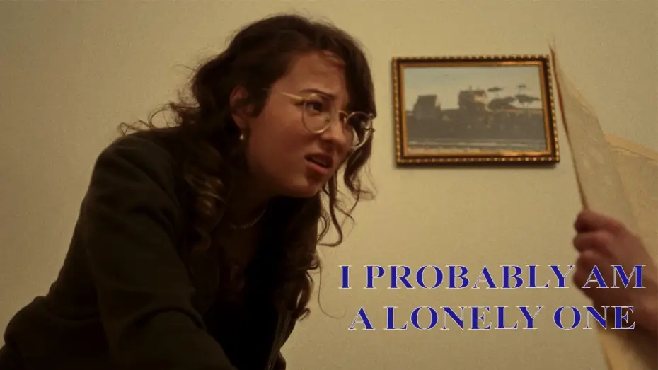 Wideo do filmu I Probably Am a Lonely One — I PROBABLY AM A LONELY ONE