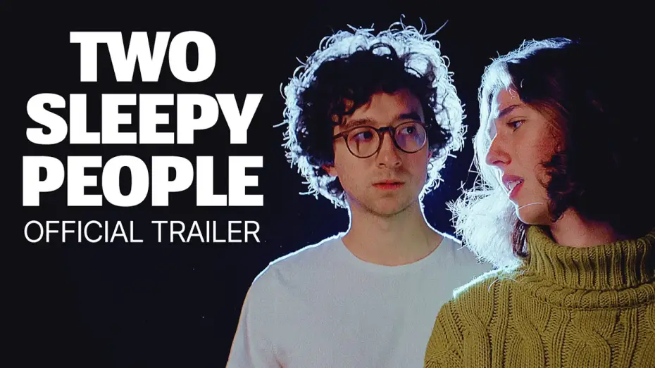 Wideo do filmu Two Sleepy People — Two Sleepy People | Official Trailer (2026)