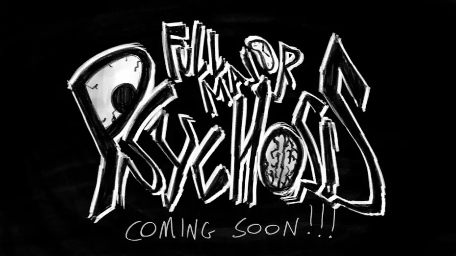 Wideo do filmu FULL MAJOR PSYCHOSIS — FULL MAJOR PSYCHOSIS TRAILER