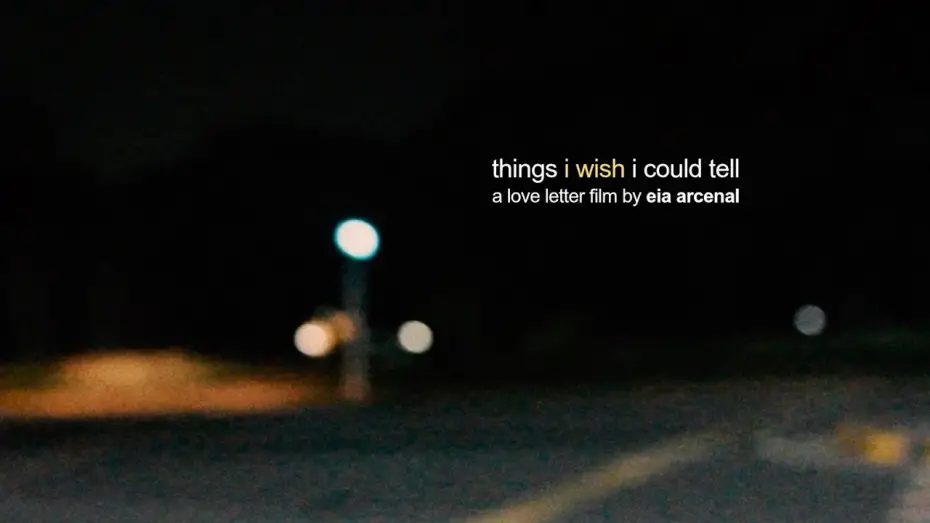 Wideo do filmu things i wish i could tell — things i wish i could tell | a short film