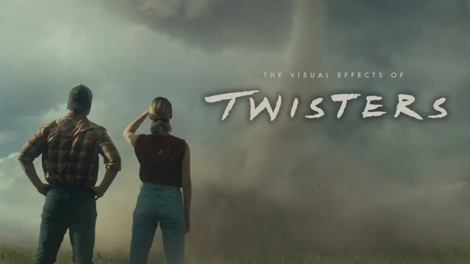 Wideo do filmu Twisters — Behind the Magic: The Visual Effects of Twisters