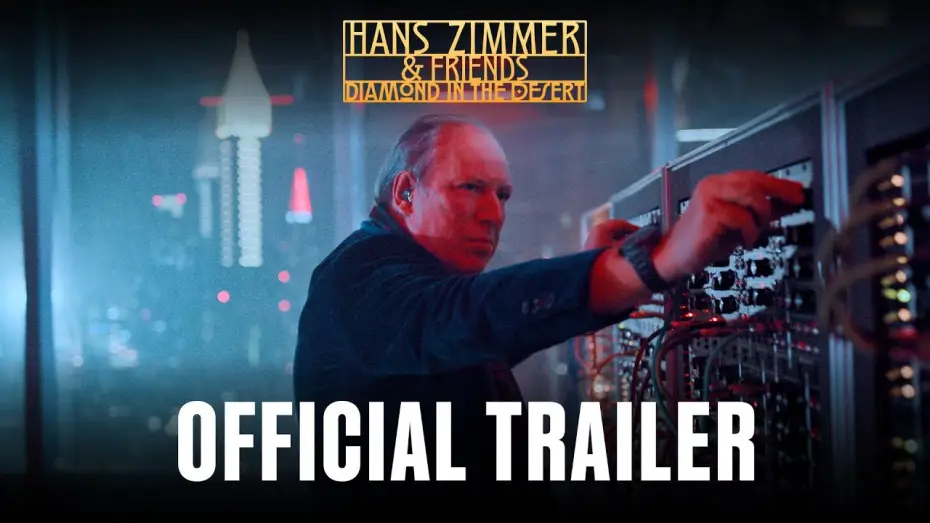 Wideo do filmu Hans Zimmer & Friends: Diamond in the Desert — "Hans Zimmer & Friends: Diamond in the Desert" - Official Trailer