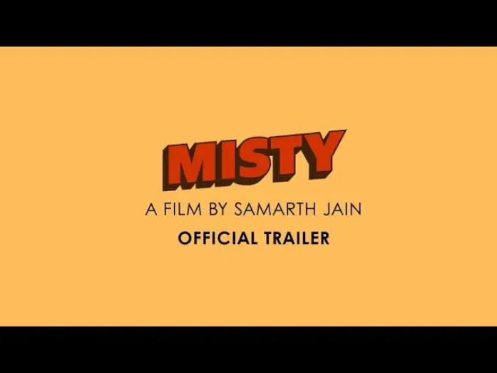 Wideo do filmu Misty — Misty Official Trailer