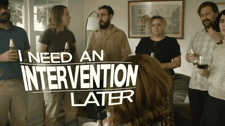 Wideo do filmu I Need an Intervention Later — I Need An Intervention Later