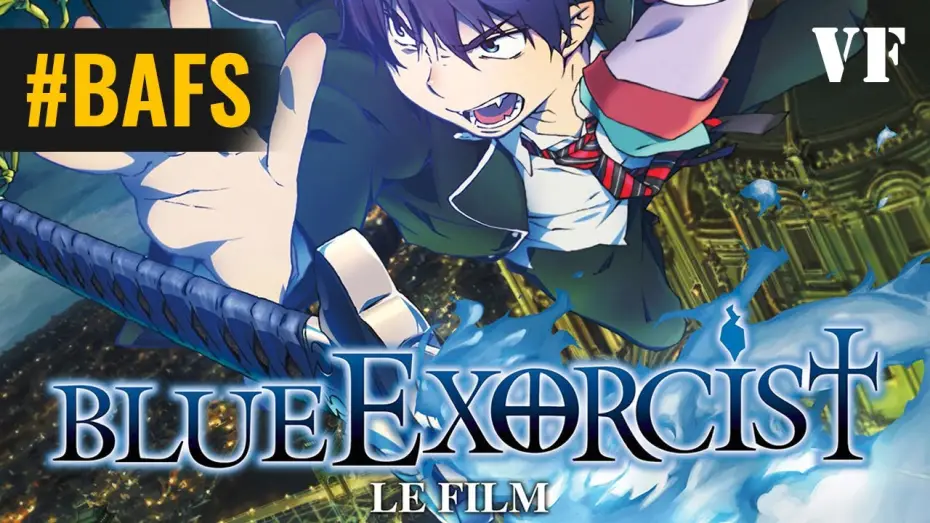 Wideo do filmu 青の祓魔師 劇場版 — Blue Exorcist Le Film – Bande Annonce VF - 2013