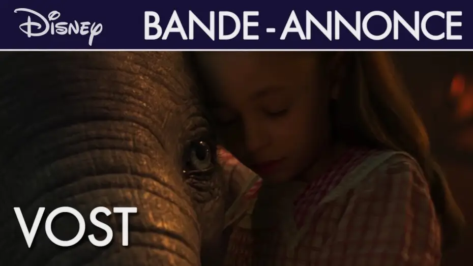 Wideo do filmu Dumbo — Dumbo - Bande Annonce VOST