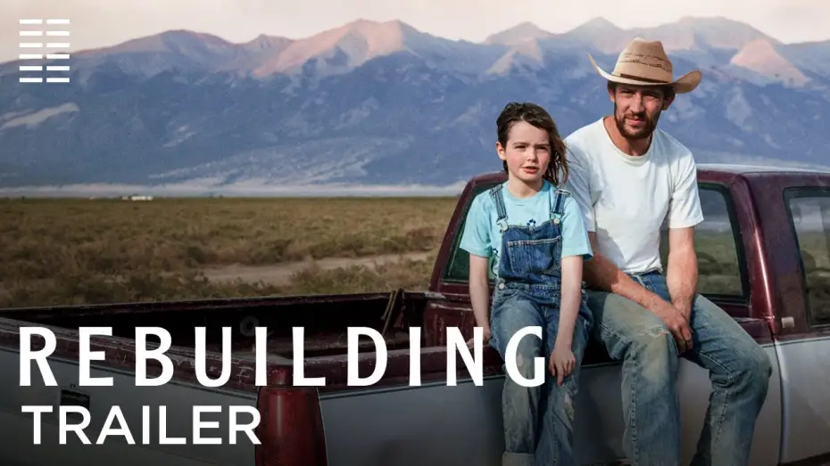 Wideo do filmu Rebuilding — Official Trailer
