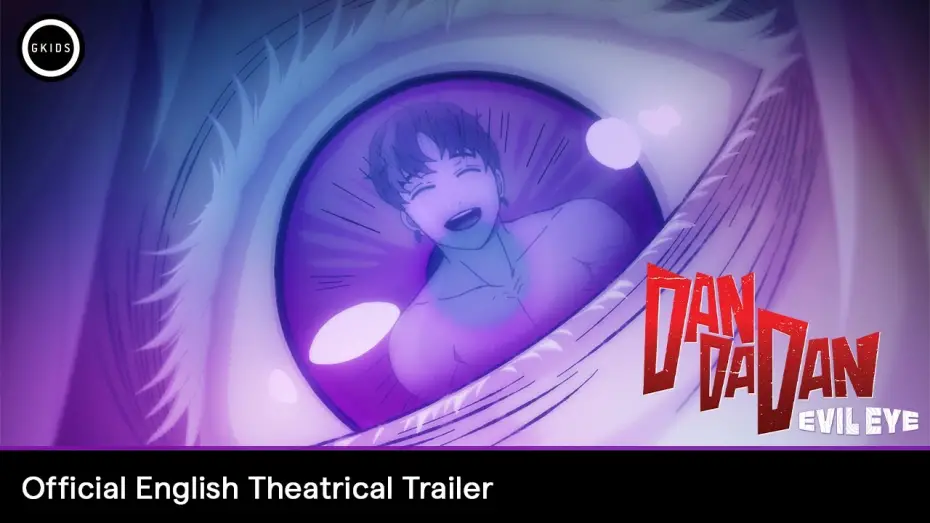 Wideo do filmu Dan Da Dan: Evil Eye — Official English Theatrical Trailer