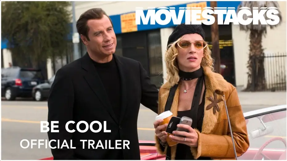 Wideo do filmu Be Cool — Official Trailer