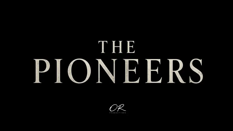 Wideo do filmu The Pioneers — The Pioneers - Short Film