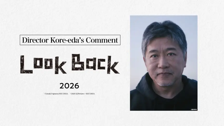 Wideo do filmu ルックバック — Director Kore-eda's Comment [ENG SUB]