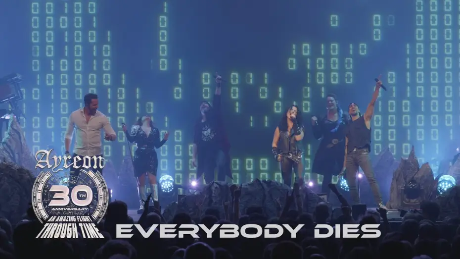 Wideo do filmu Ayreon: 30th Anniversary - An Amazing Flight Through Time — Ayreon - Everybody Dies (30th Anniversary - An Amazing Flight Through Time)