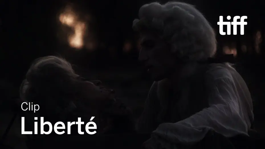 Wideo do filmu Liberté — LIBERTÉ Clip | TIFF 2019