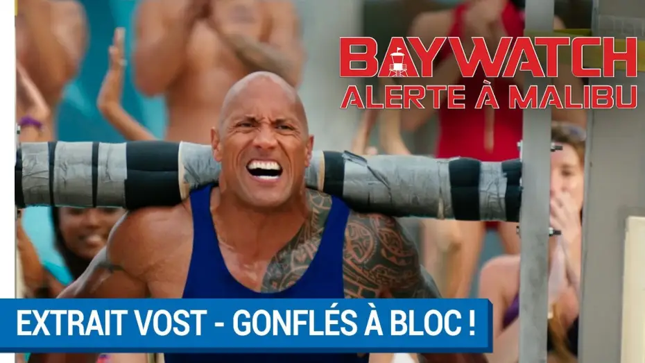 Wideo do filmu Baywatch. Słoneczny patrol — BAYWATCH – ALERTE À MALIBU - Extrait - Gonflés à bloc ! VOST [actuellement au cinéma]