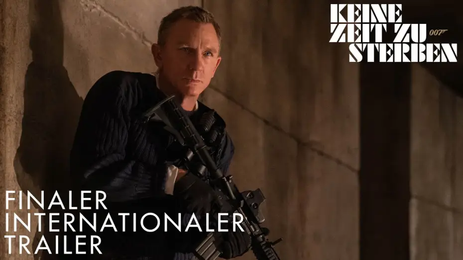 Wideo do filmu Nie czas umierać — Keine Zeit zu sterben - Finaler internationaler Trailer - Deutsch HD