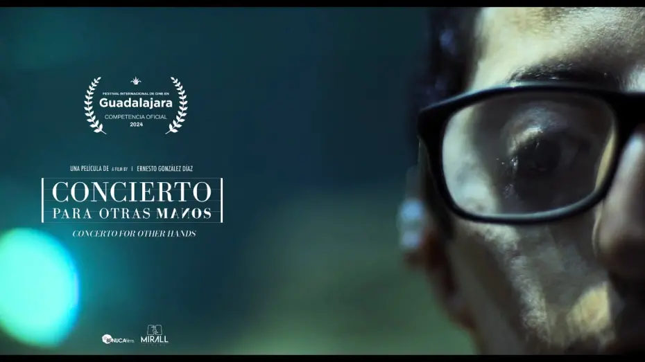 Wideo do filmu Concierto para otras manos — Trailer CONCIERTO PARA OTRAS MANOS (dir. Ernesto González Diaz)