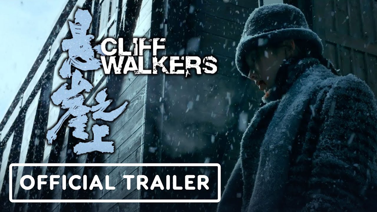 Wideo do filmu 悬崖之上 — Cliff Walkers - Official International Trailer (2021) English Sub