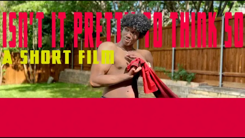 Wideo do filmu Isn't It Pretty to Think So — Isn't It Pretty To Think So | A Short Film