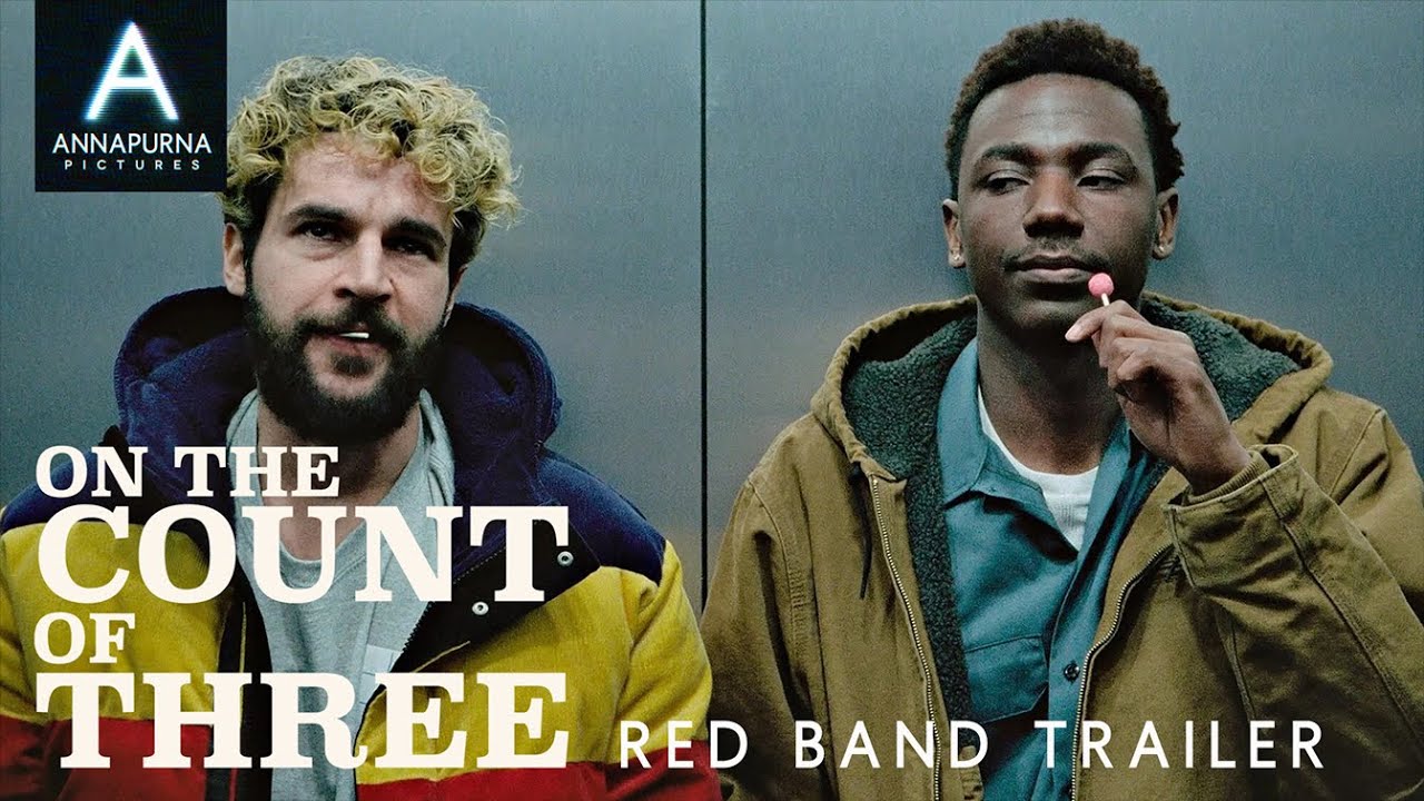 Wideo do filmu On the Count of Three — Official Red Band Trailer