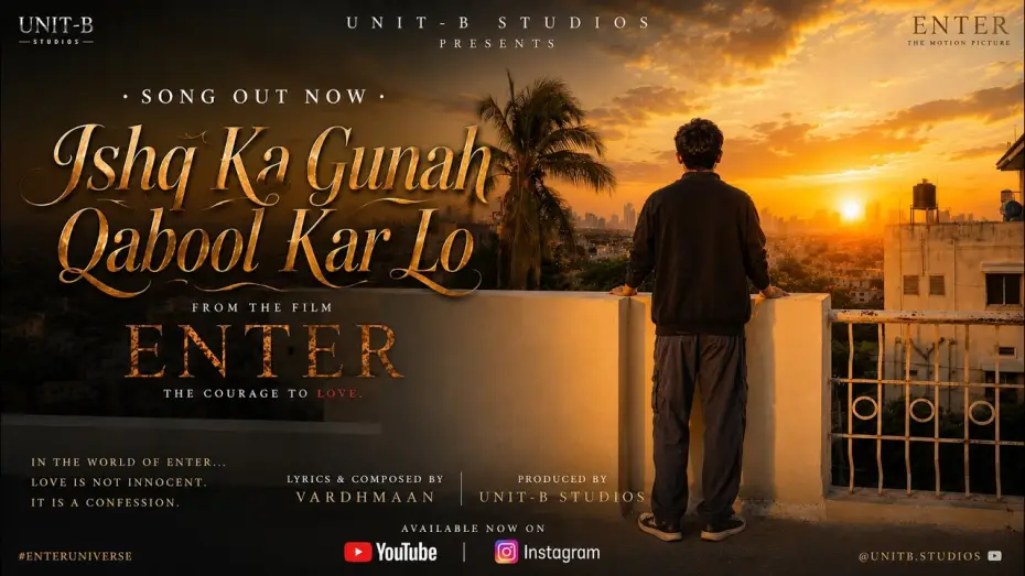 Wideo do filmu Enter — Ishq Ka Gunah Qabool Kar Lo | Original Soundtrack (From Film “ENTER”) | UNIT-B STUDIOS