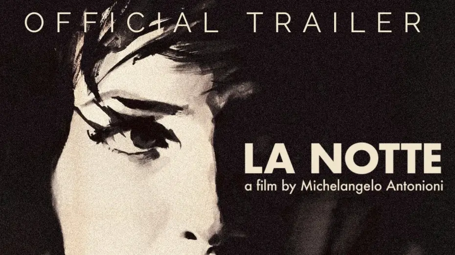 Wideo do filmu Noc — Masters of Cinema Trailer [Subtitled]
