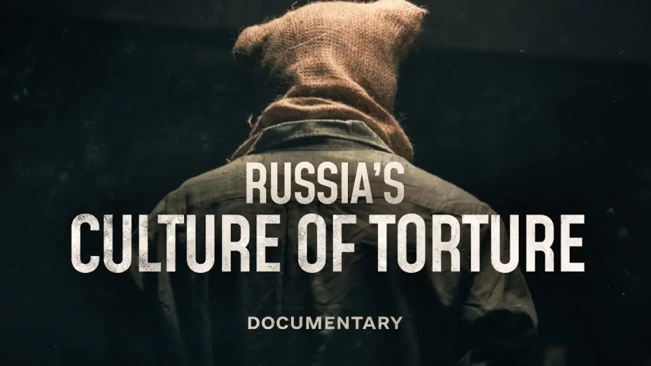 Wideo do filmu Тортури по нотах — Inside Russia’s system of torture | Documentary