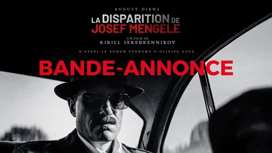 Wideo do filmu Zniknięcie Josefa Mengele — LA DISPARITION DE JOSEF MENGELE - Bande-annonce officielle