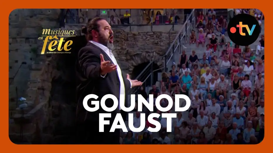 Wideo do filmu Musiques en fête des Chorégies d'Orange — Gounod - Faust, "Le veau d'or" avec Nika Guliashvili et le Chœur de Parme