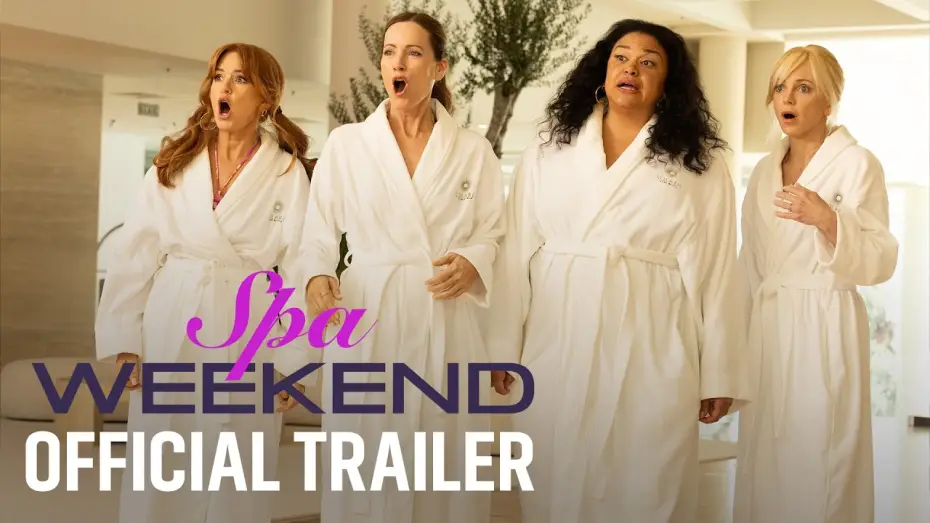 Wideo do filmu Spa Weekend — Official Trailer