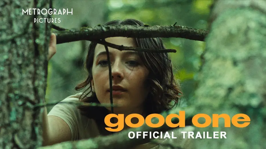 Wideo do filmu Good One — Official Trailer
