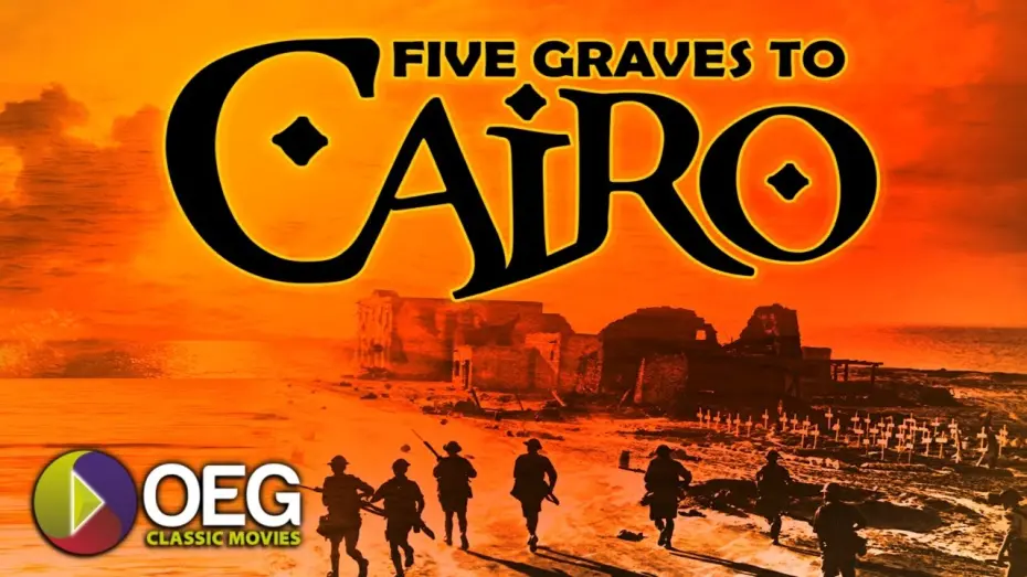 Wideo do filmu Five Graves to Cairo — Five Grave to Cairo 1943 Trailer
