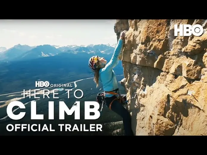 Wideo do filmu Here to Climb — Official Trailer