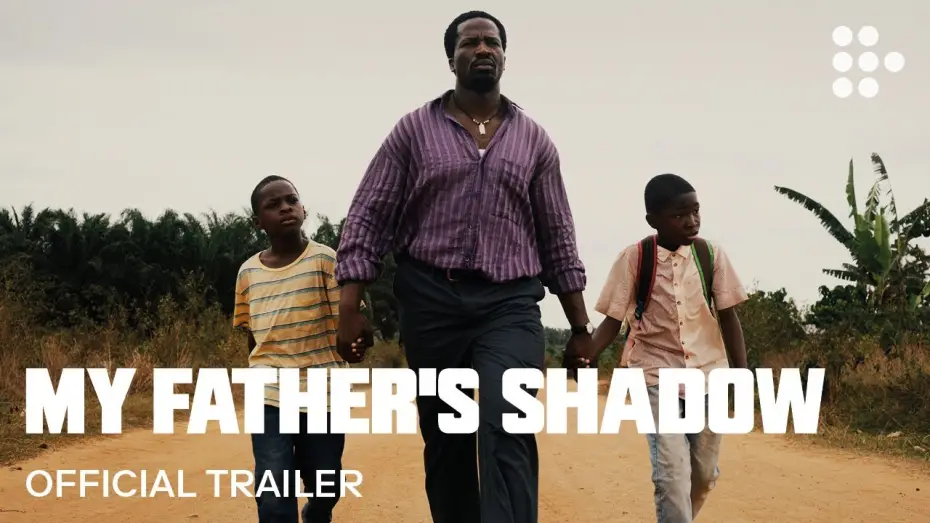 Wideo do filmu My Father's Shadow — Official Trailer