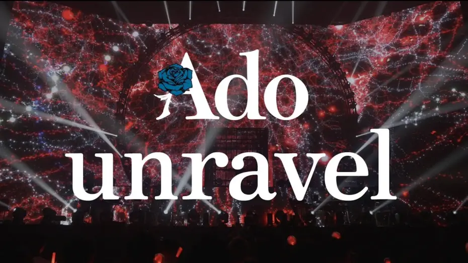 Wideo do filmu マーズ — 【LIVE映像】unravel  日本武道館 2023.8.30【Ado】