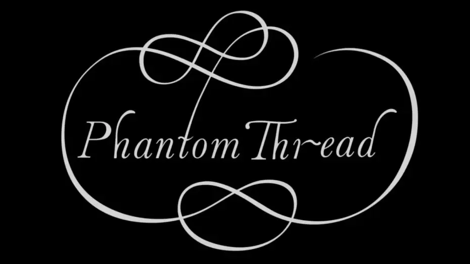 Wideo do filmu Nić widmo — Phantom Thread - Bande annonce HD VOST