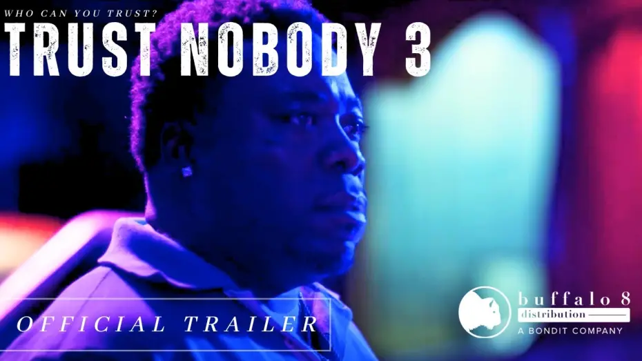 Wideo do filmu Trust Nobody 3: The Final Chapter — Thriller
