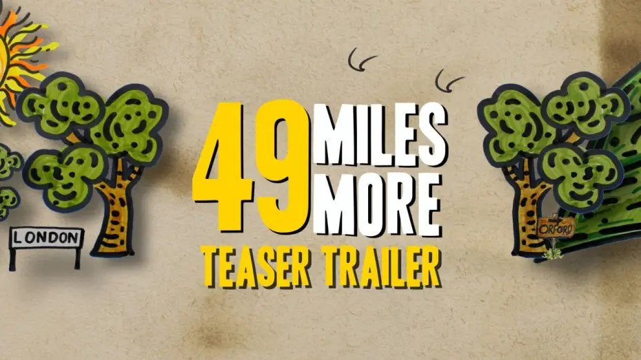 Wideo do filmu 49 Miles More — 49 Miles More | 1 Min Teaser Trailer | British Comedy Feature Film