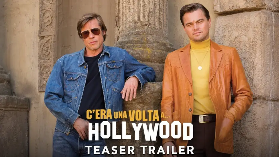 Wideo do filmu Pewnego razu… w Hollywood — C'era una volta...a Hollywood - Teaser trailer italiano | Da settembre al cinema