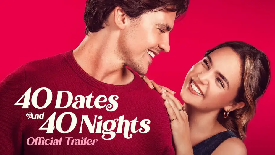 Wideo do filmu 40 Dates and 40 Nights — Official Trailer