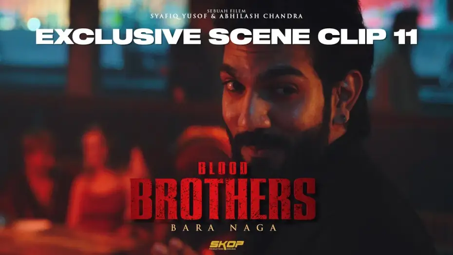 Wideo do filmu Blood Brothers: Bara Naga — BLOOD BROTHERS : BARA NAGA - Bluetooth Connected!