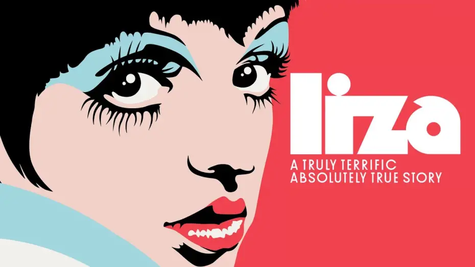Wideo do filmu Liza: A Truly Terrific Absolutely True Story — Official Trailer