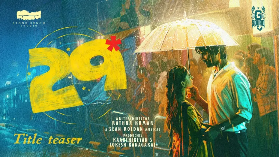 Wideo do filmu 29 — 29 - Title Teaser | Rathnakumar | Kaarthikeyan S | Lokesh | Karthik Subbaraj | Stone Bench | G Squad