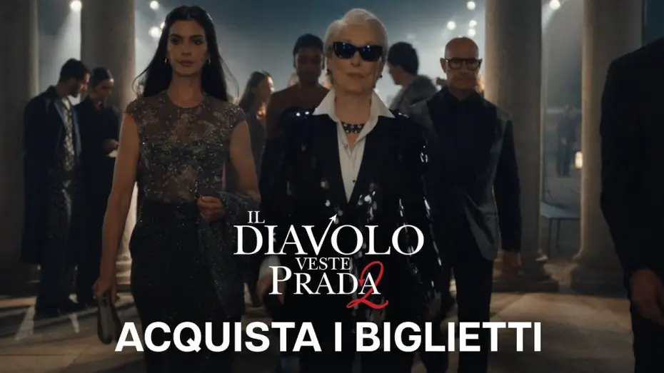 Wideo do filmu The Devil Wears Prada 2 — Il Diavolo Veste Prada 2 | Acquista i Biglietti | Dal 29 Aprile al Cinema