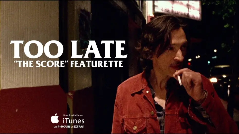 Wideo do filmu Too Late — "The Score" Featurette