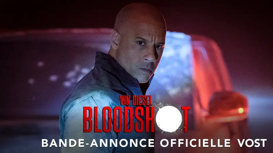 Wideo do filmu Bloodshot — Bloodshot - Bande Annonce [VOST]