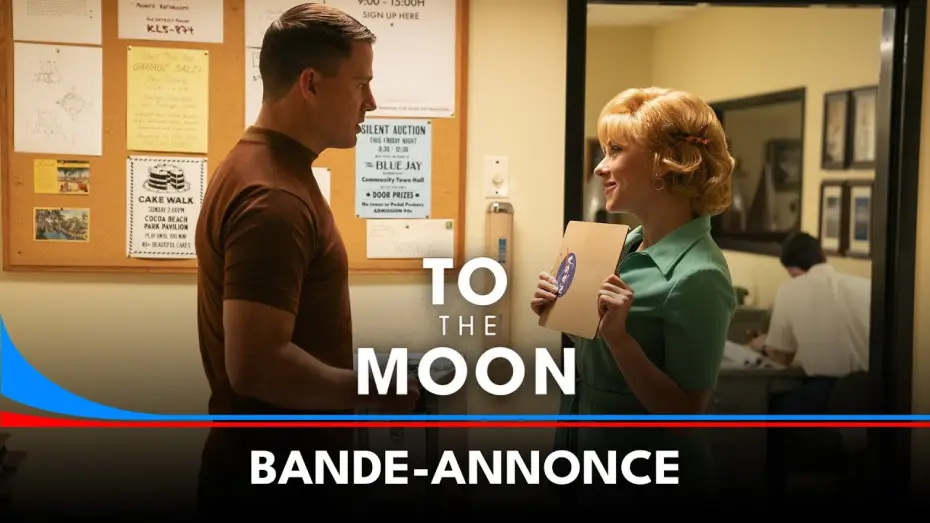 Wideo do filmu Zabierz mnie na Księżyc — Bande-annonce finale