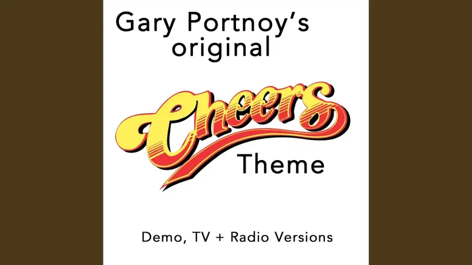 Видео к сериалу Cheers — "Cheers" Theme (Full Length Record)