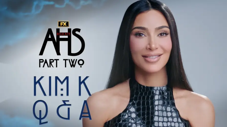 Видео к сериалу American Horror Story — Kim Kardashian Answers Burning BTS Questions - Delicate Part Two