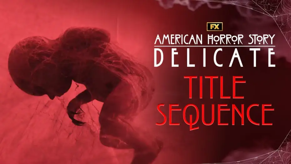 Видео к сериалу American Horror Story — Delicate Title Sequence