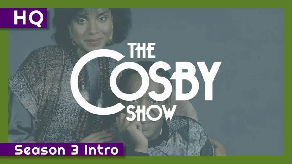 Видео к сериалу The Cosby Show — The Cosby Show (1984-1992) Season 3 Intro